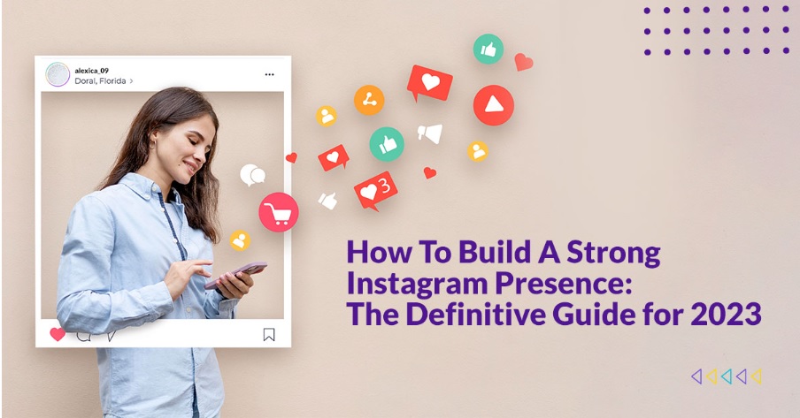 How To Build Strong Instagram Presence