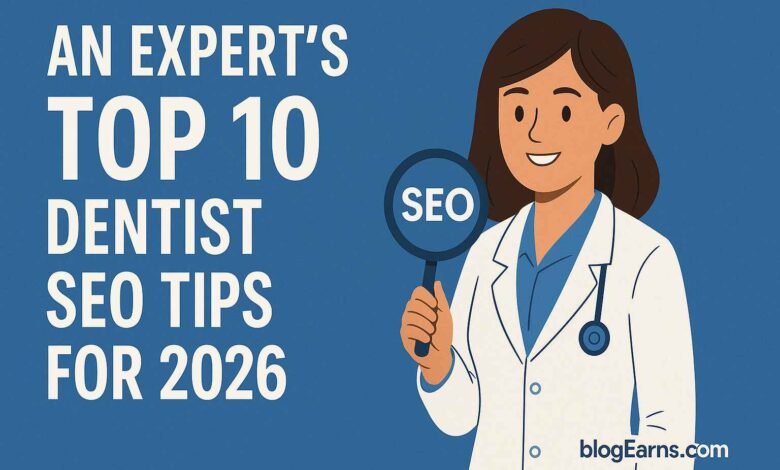 An expert's Dentist Local SEO tips
